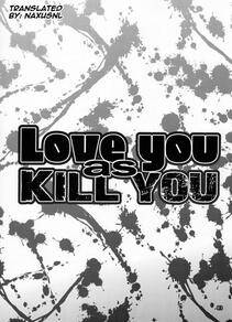 Love you as Kill you - Photo #2